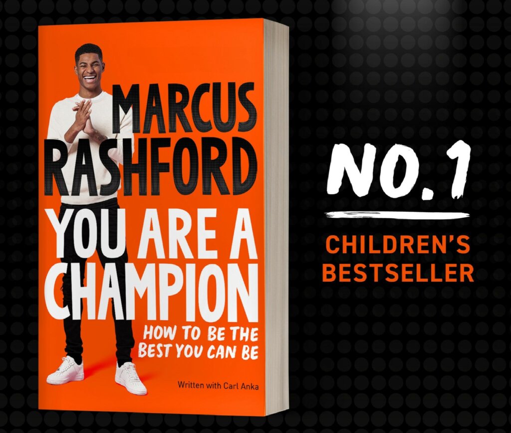 Marcus Rashford's book, You Are A Champion: How to be the Best You Can Be.