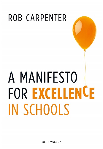 A book cover for A Manifesto For Excellence In Schools.