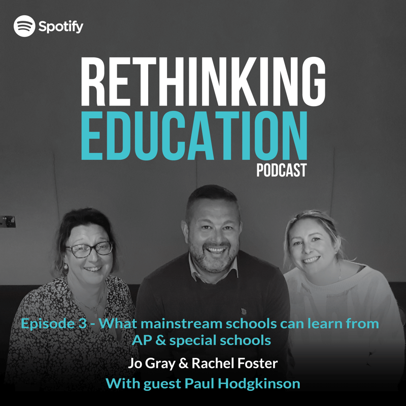 Rethinking Education Podcast - Episode 3